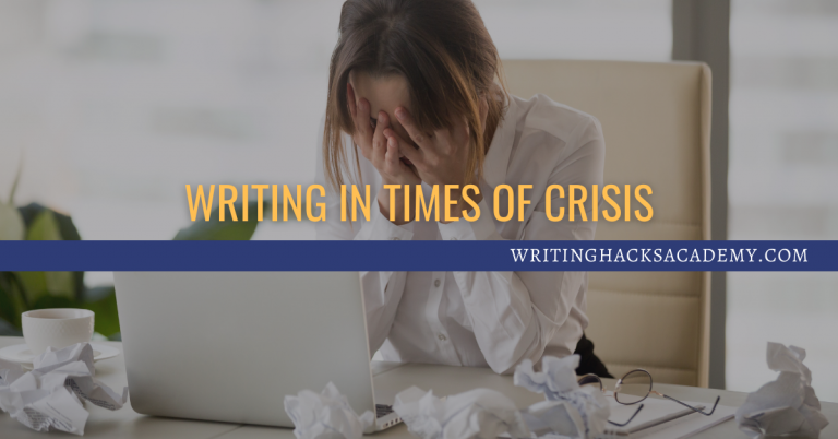 Writing In Times of Crisis
